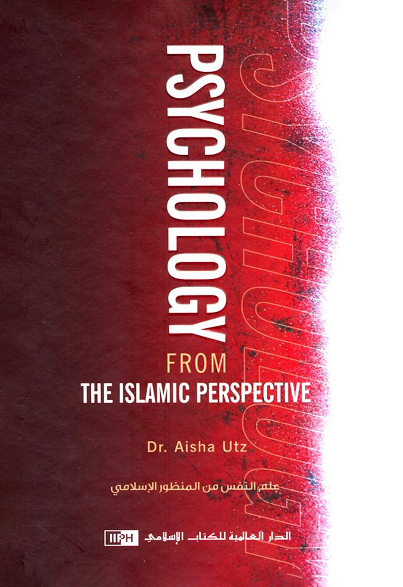 Psychology from the Islamic Perspective by Aisha Utz - Bookshelf.pk ...