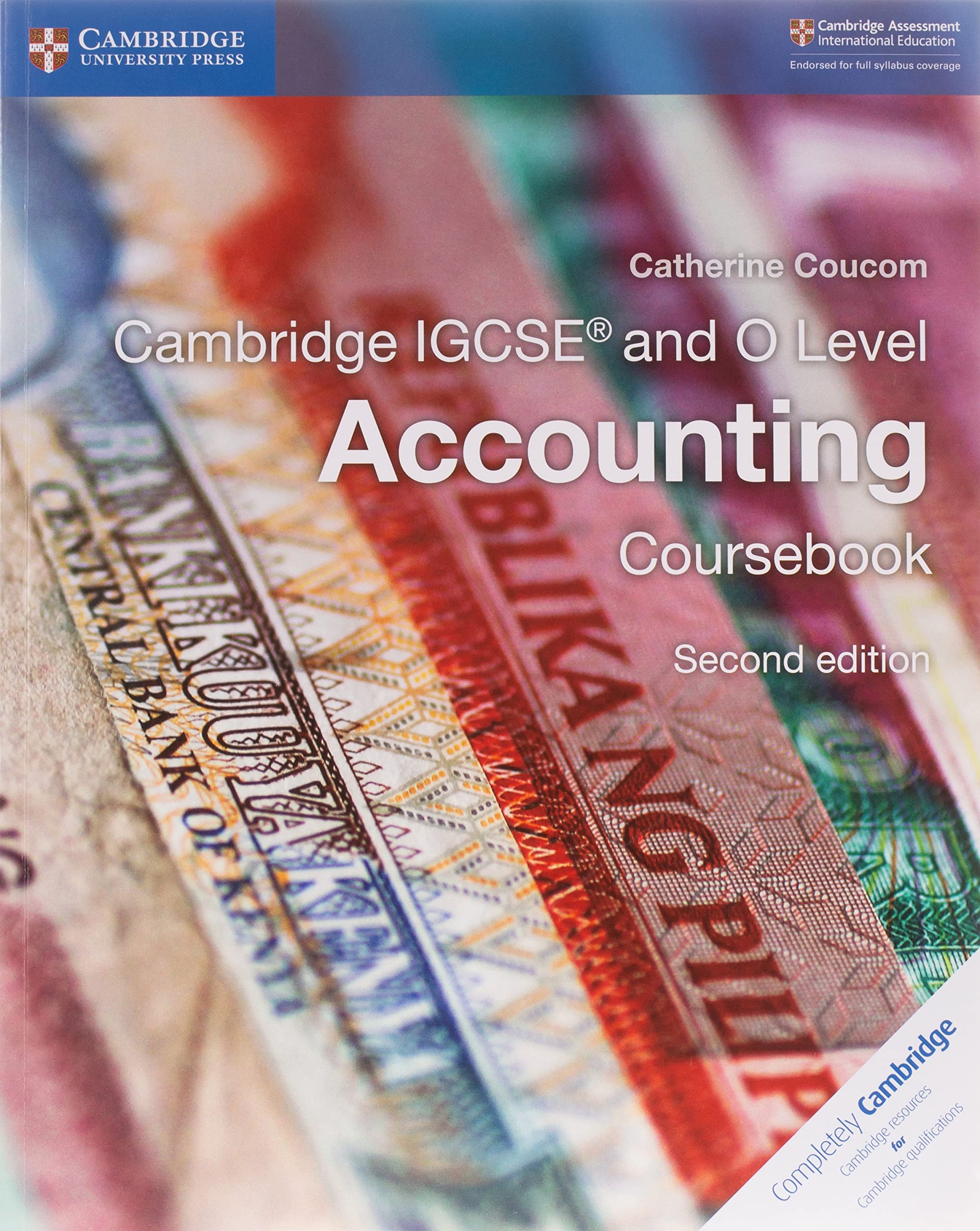 Cambridge IGCSE and O Level Accounting Coursebook 2nd Edition by Catherine Coucom