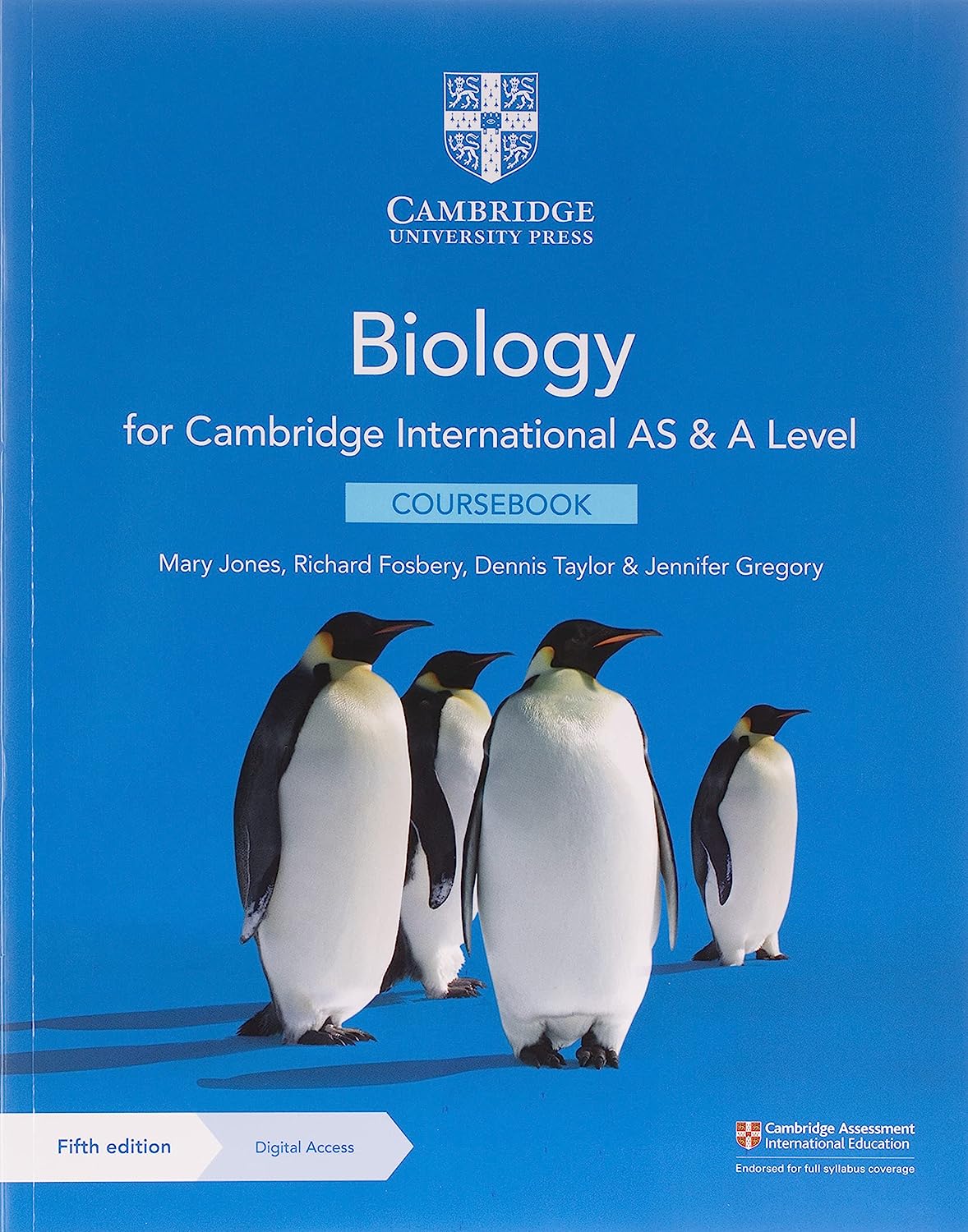 Cambridge International AS & A Level Biology Coursebook 5th Edition by Mary Jones, Richard Fosbery, Dennis Taylor, Jennifer Gregory