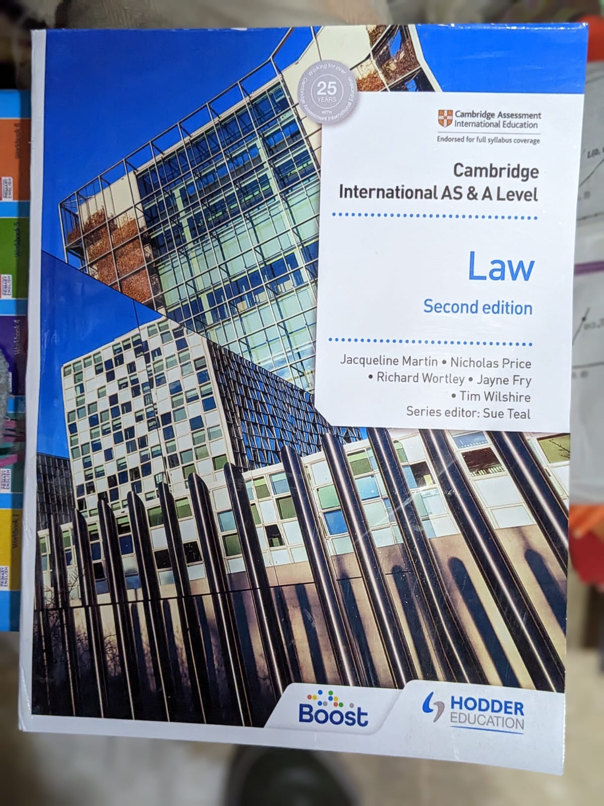 Cambridge International AS and A Level Law Second Edition by Jayne Fry, Tim Wilshire, Richard Wortley, Nicholas Price, Jacqueline