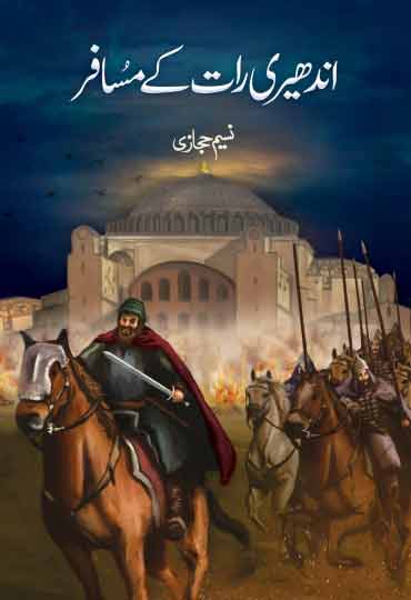 Andheri Raat Ke Musafir by Naseem Hijazi - Bookshelf.pk Pakistan