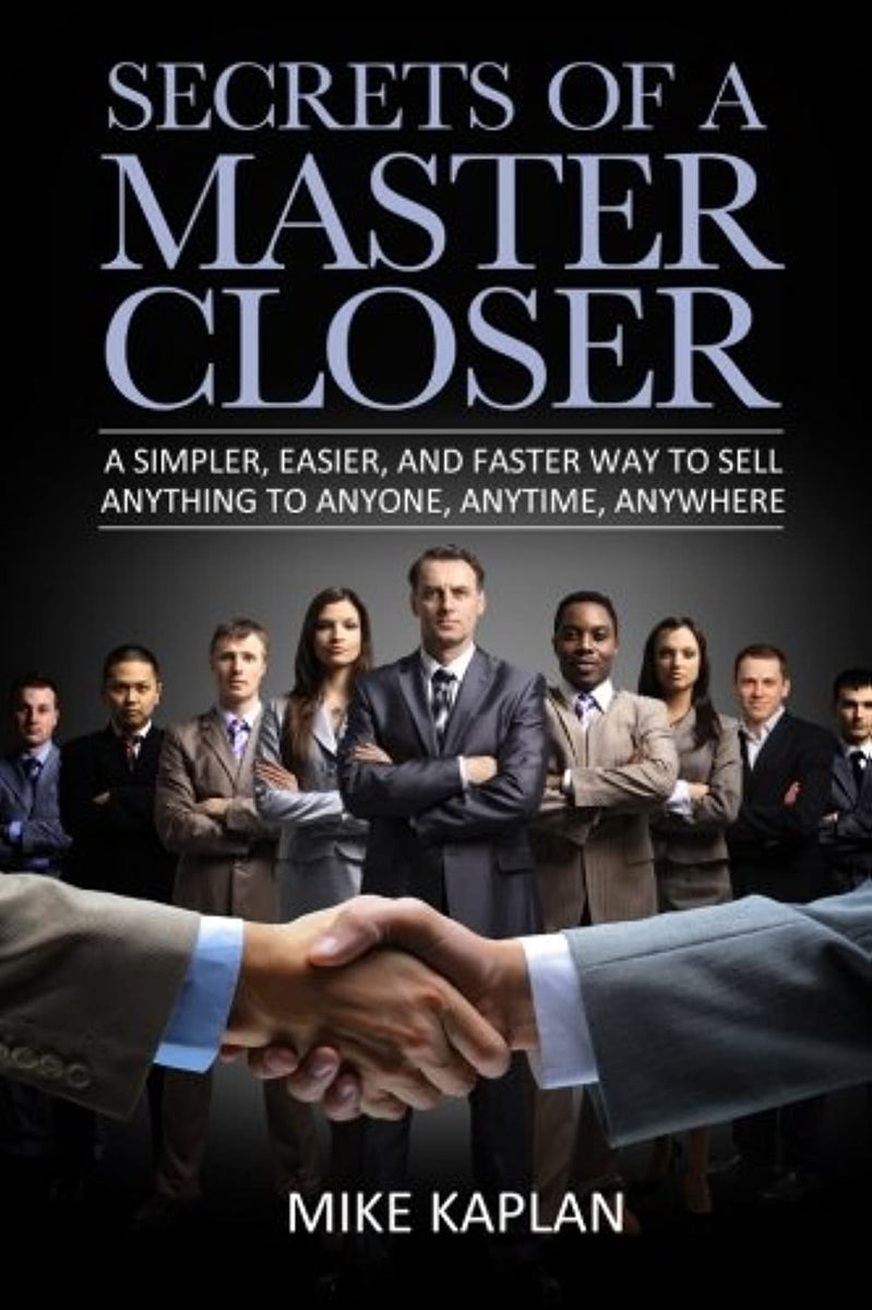 Secrets of a Master Closer by Mr. Mike Kaplan - Bookshelf.pk Pakistan