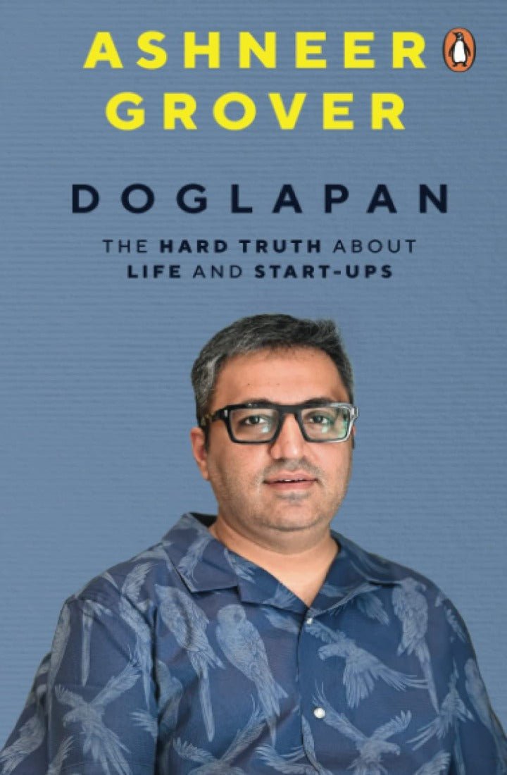 Doglapan by Ashneer Grover - Bookshelf.pk Pakistan