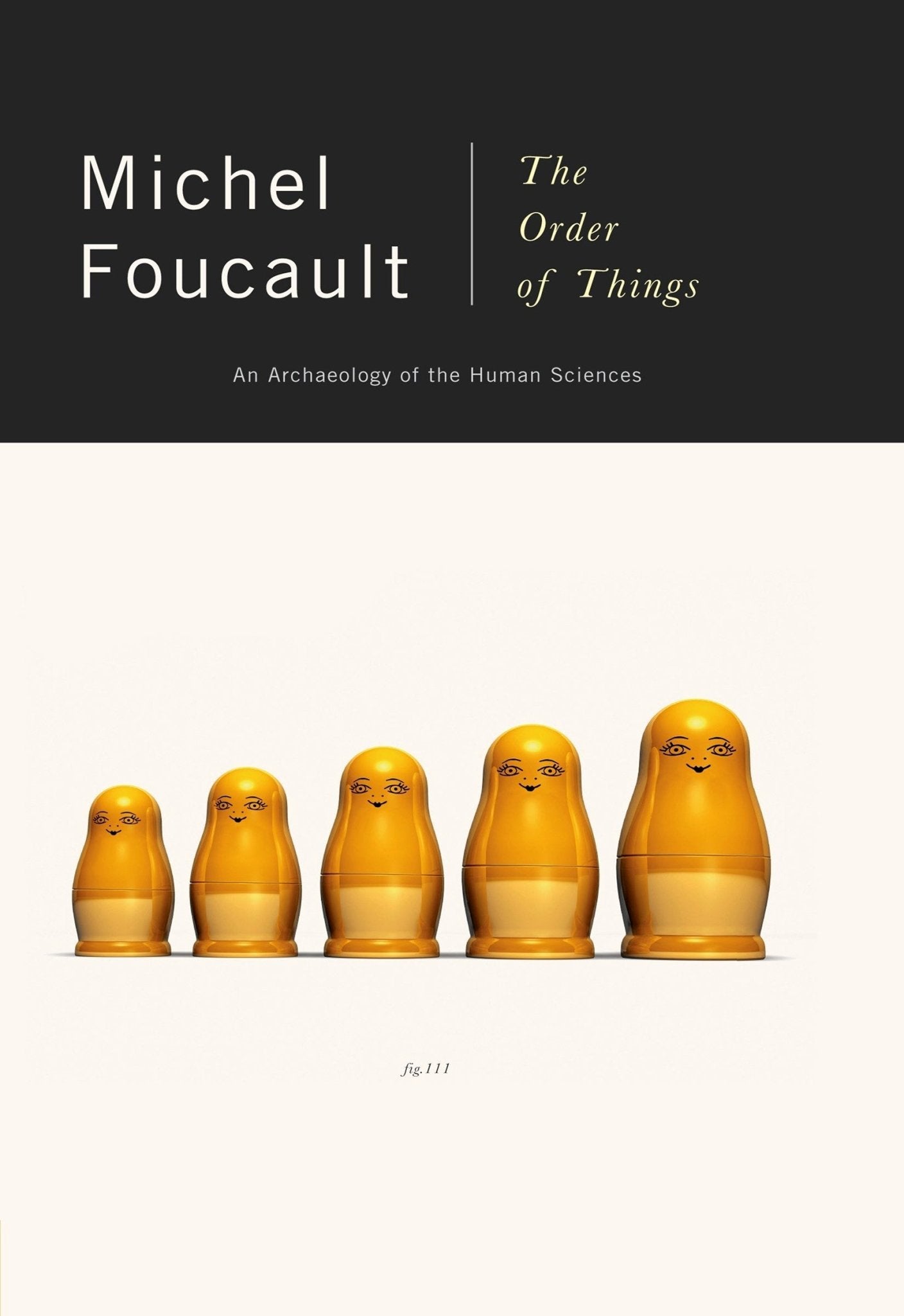 The Order Of Things By Michel Foucault Bookshelf pk the-order-of-things-by-michel-foucault-bookshelf-pk